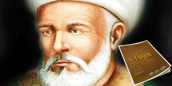 Farabi Kimdir? Hayatı, Eserleri ve Sözleri