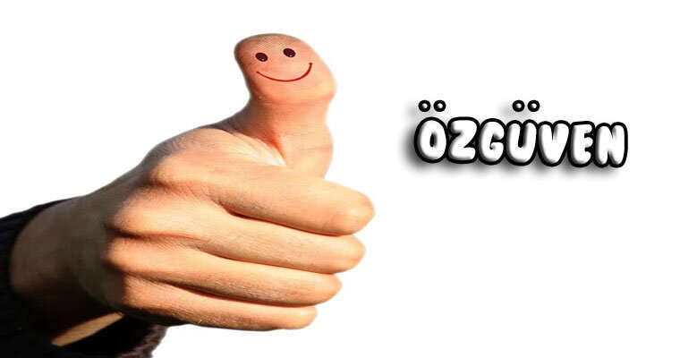 Özgüven Nedir? Özgüven Eksikliğinden Kurtulma Yöntemleri